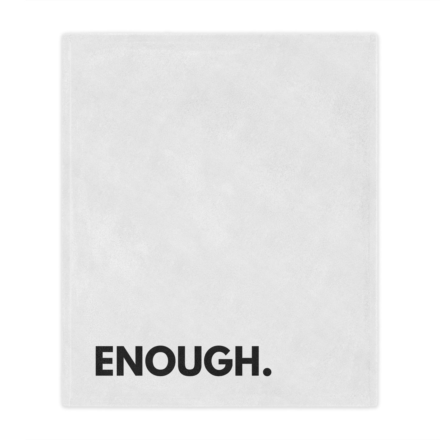 ENOUGH - Faith Blanket