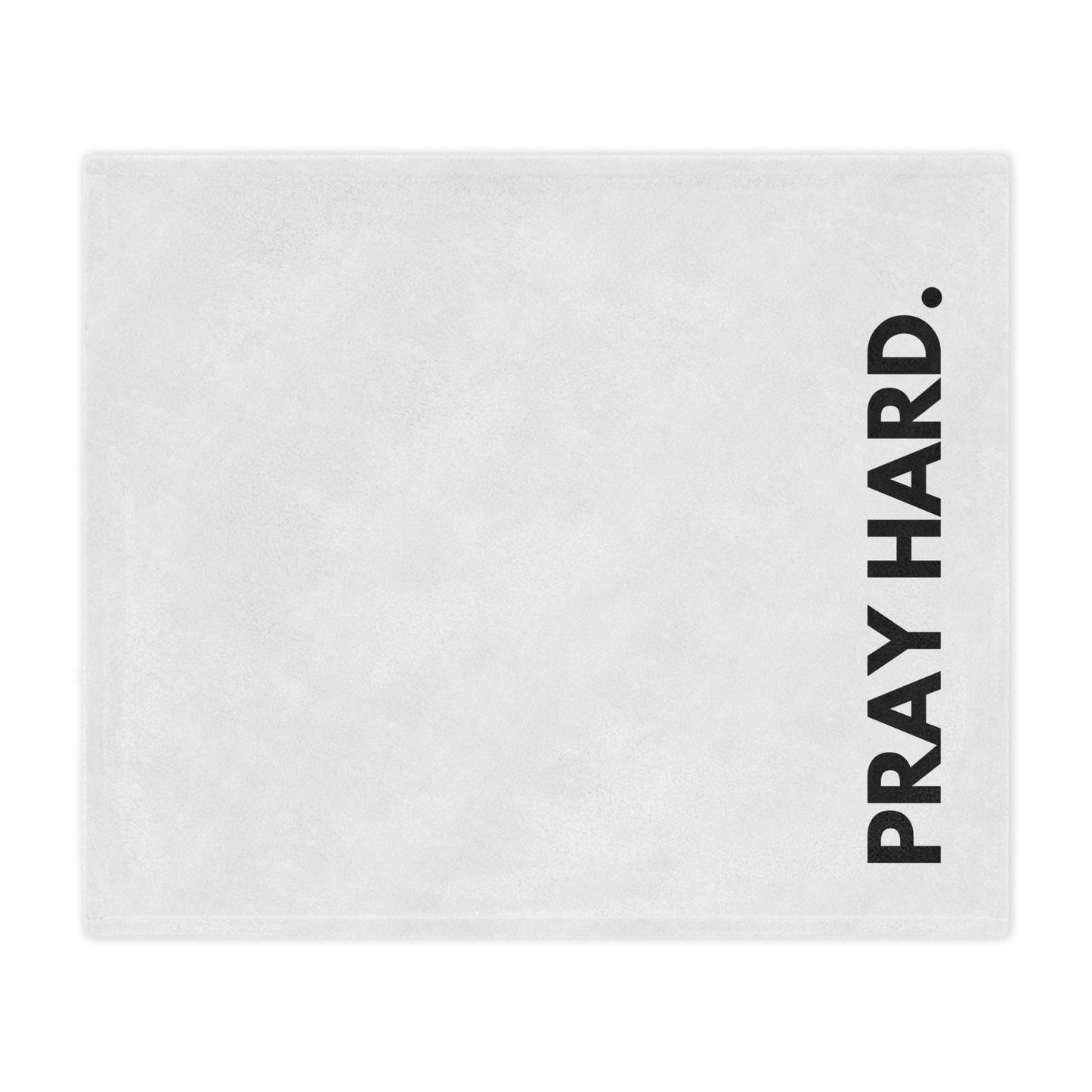 PRAY HARD - Faith Blanket