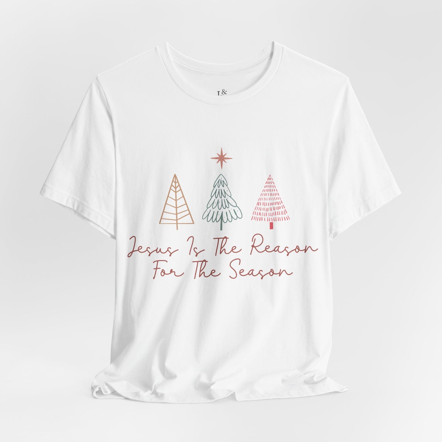 JESUS IS THE REASON FOR THE SEASON - Christian Unisex T-shirt