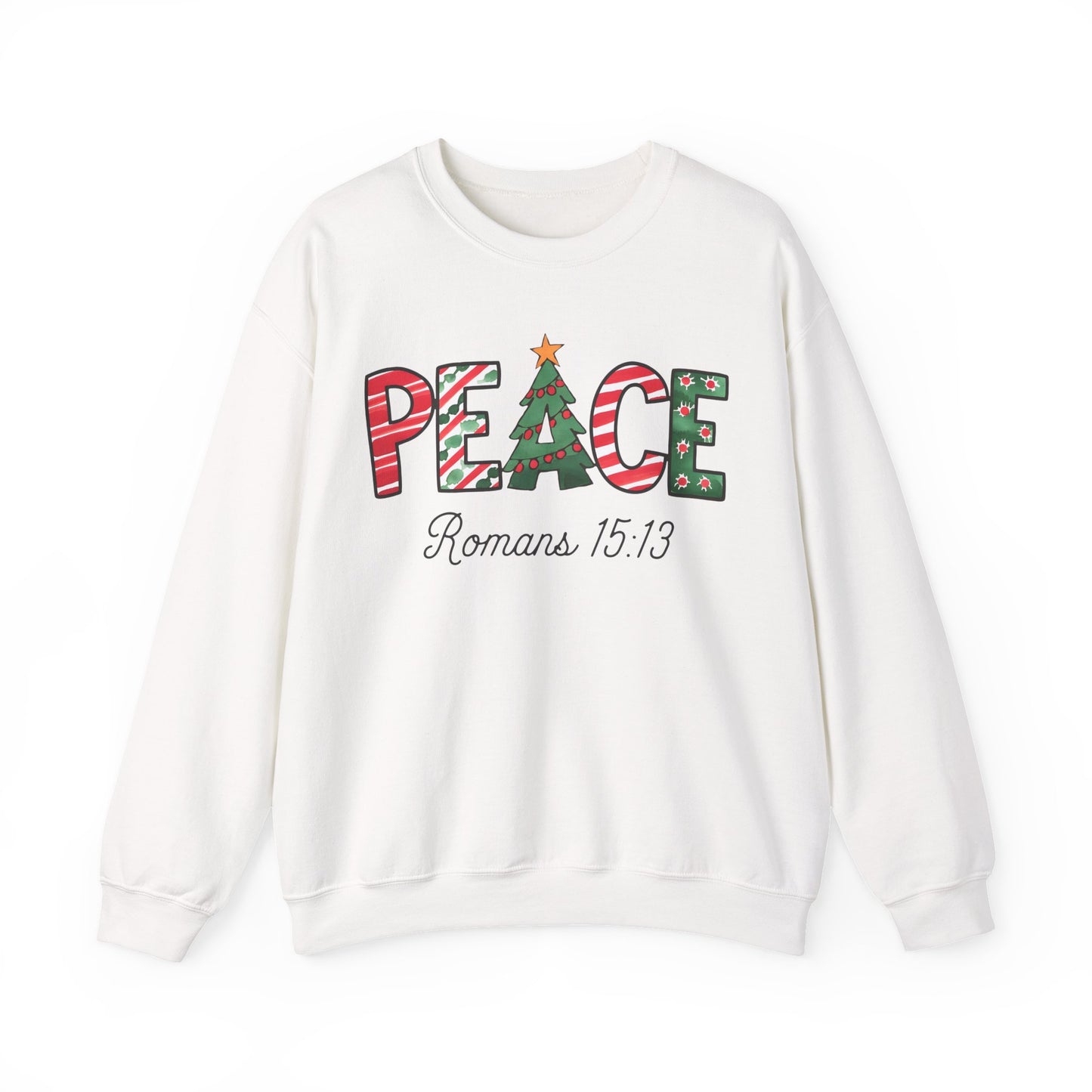 PEACE, ROMANS 15:13 - Christian Unisex Sweater
