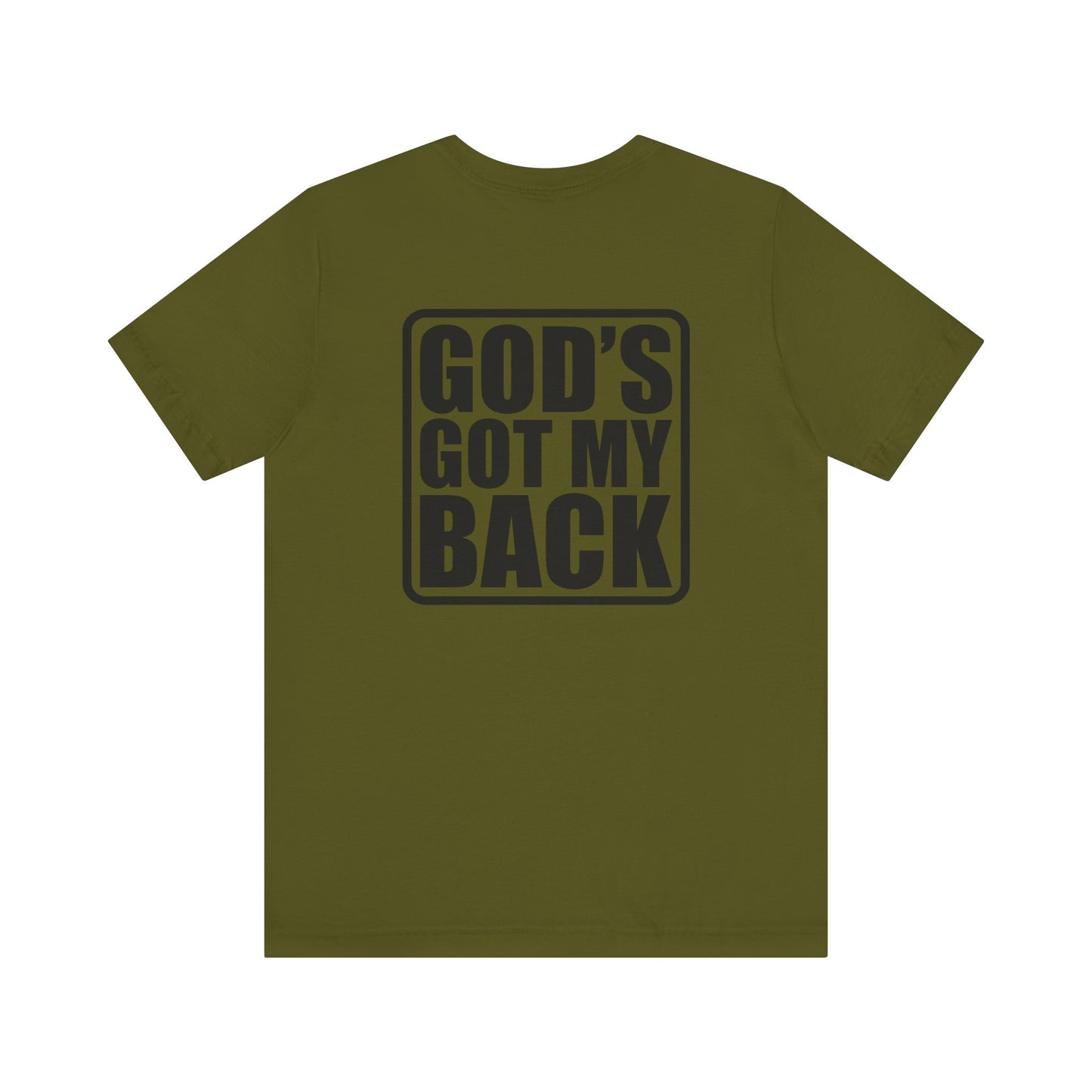 GOD'S GOT MY BACK - Faith Shirt