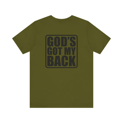 GOD'S GOT MY BACK - Faith Shirt
