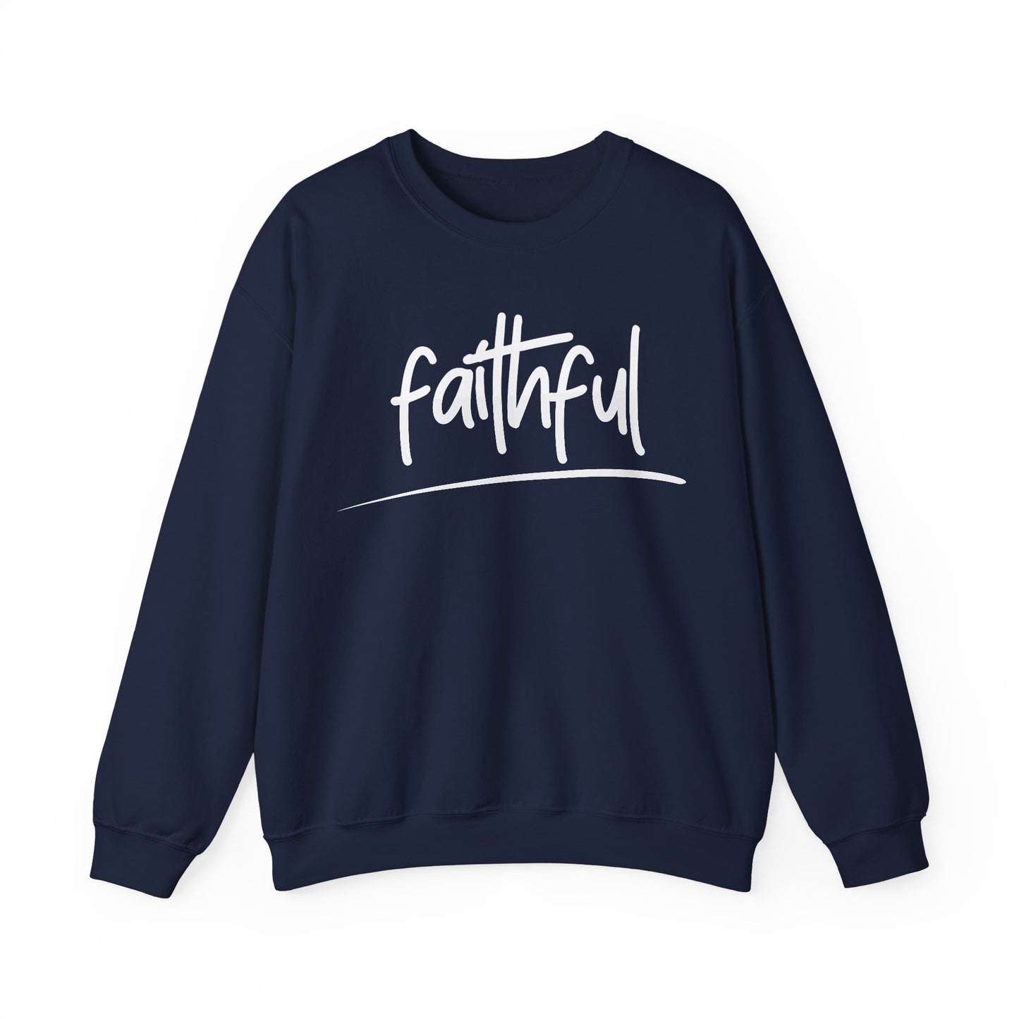 FAITHFUL - Faith Sweatshirt