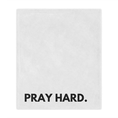 PRAY HARD - Faith Blanket