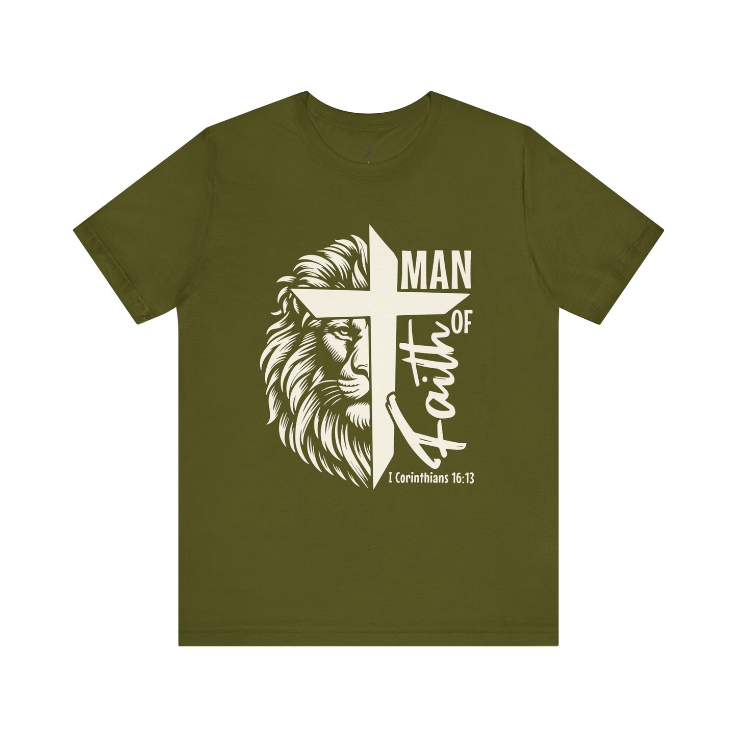 MAN OF FAITH, 1 CORINTHIANS 16:13 - Christian Unisex T-shirt