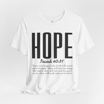 HOPE, ISAIAH 40:31 - Christian Unisex T-shirt