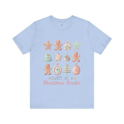 SWEET AS A CHRISTMAS COOKIE - Christian Unisex T-shirt