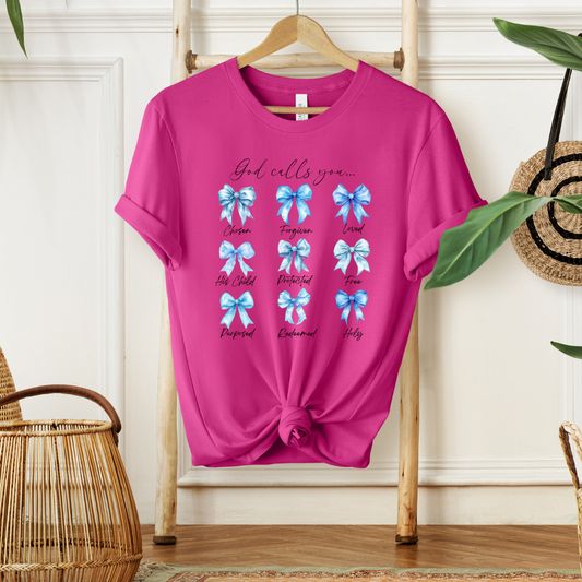 GOD CALLS YOU... - Faith Shirt