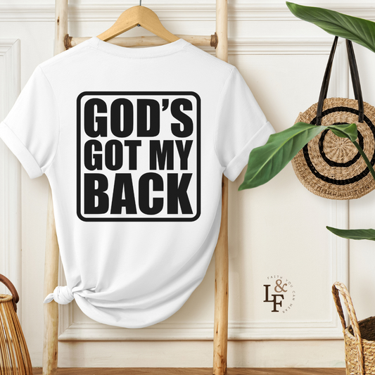 GOD'S GOT MY BACK - Faith Shirt