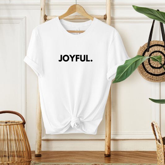 JOYFUL - Faith Shirt