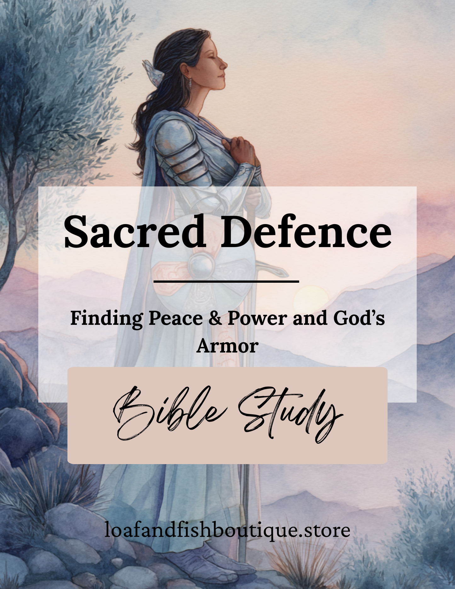 Sacred Defence: Finding Peace &amp; Power in God’s Armor  | Bible Study