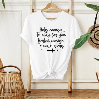 HOLY ENOUGH - Christian Unisex T-shirt
