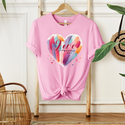 LOVE NEVER FAILS, 1 CORINTHIANS 13:8 - Faith Shirt