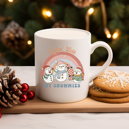 CHILLIN WITH MY SNOWMIES - Christmas Mug