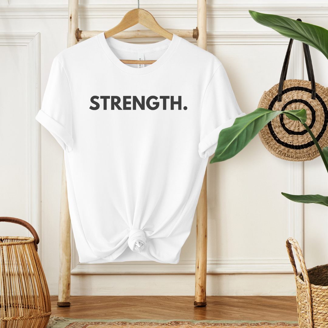 STRENGTH - Faith Shirt