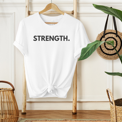STRENGTH - Faith Shirt