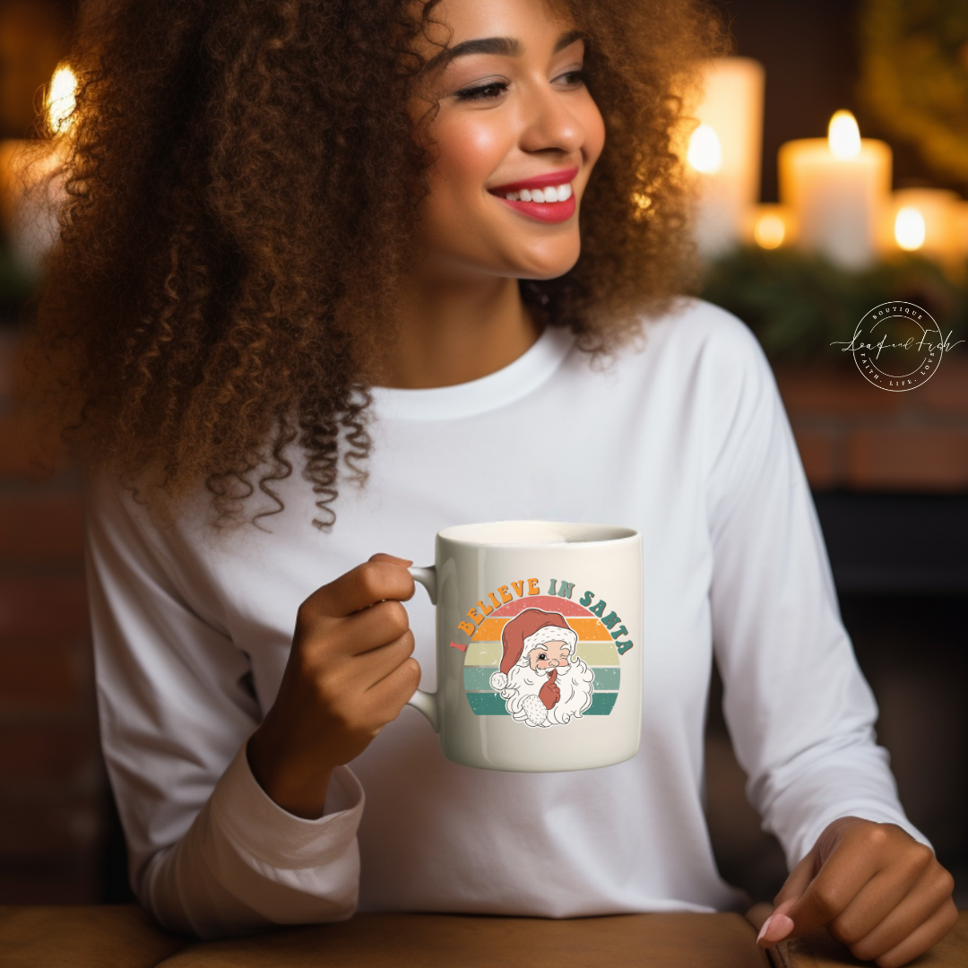 I BELIEVE IN SANTA - Christmas Mug