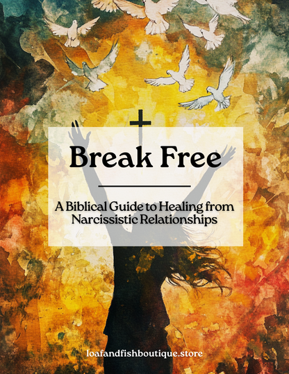 Break Free: A Biblical Guide to Healing from a Narcissistic Relationship | Christian Healing Workbook + Devotional Reflections