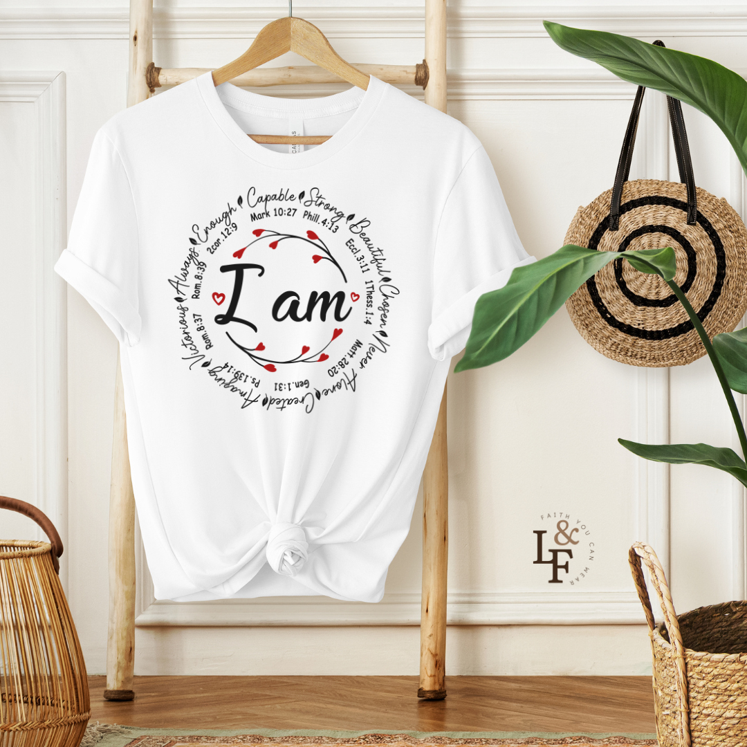 I AM - Faith Shirt