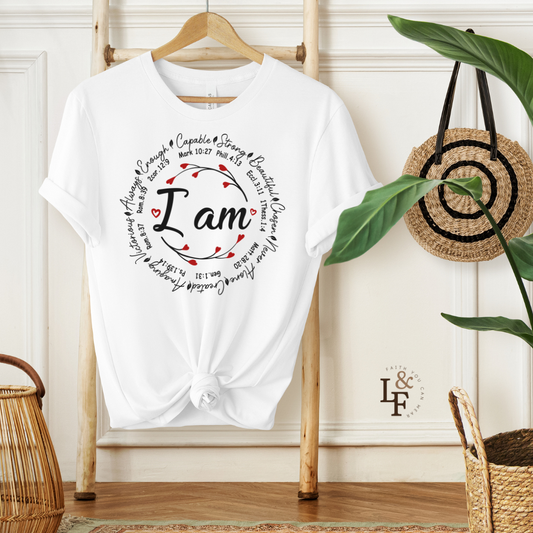 I AM - Faith Shirt