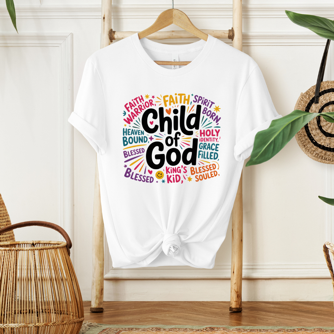 CHILD OF GOD - Christian Unisex T-shirt