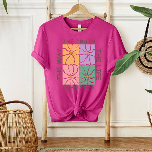 THE WAY THE TRUTH THE LIFE, JOHN 4:16 - Faith Shirt