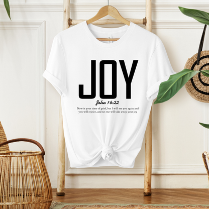 JOY, JOHN 16:22 - Christian Unisex T-shirt
