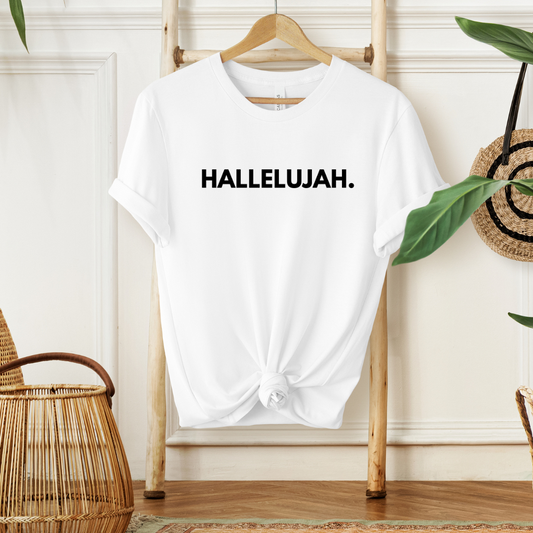 HALLELUJAH - Faith Shirt
