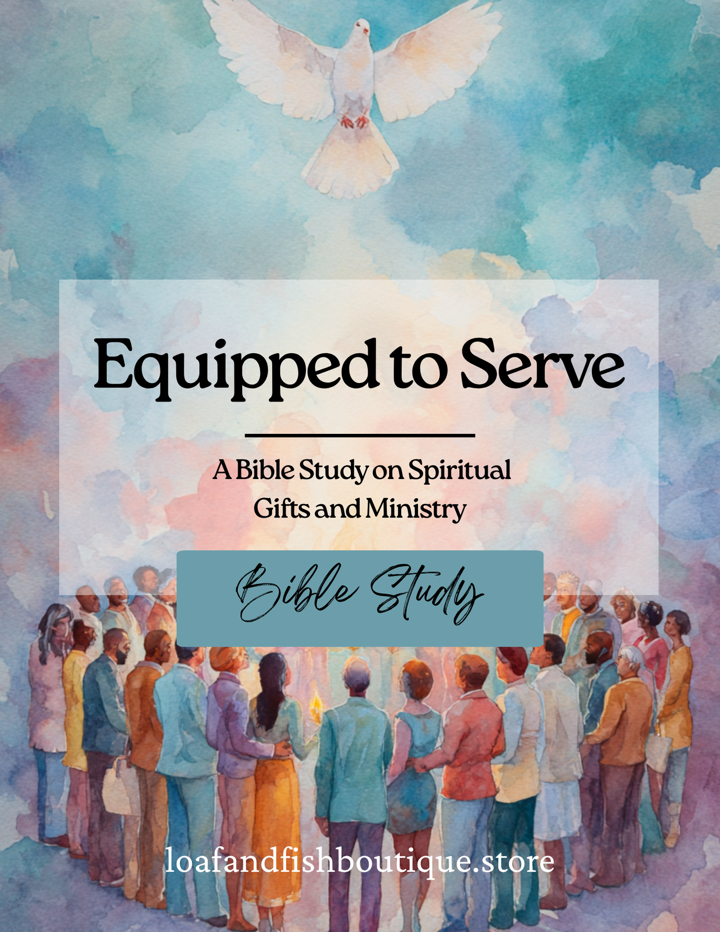 Equipped to Serve: A Bible Study on Spiritual Gifts and Ministry | Bible Study