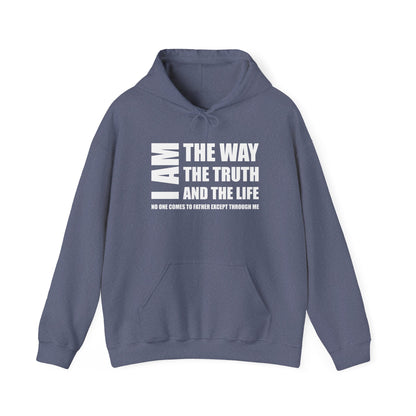 I AM THE WAY THE TRUTH AND THE LIFE NO ONE COMES TO FATHER EXCEPT THROUGH ME  - Faith Cozy Hoodie