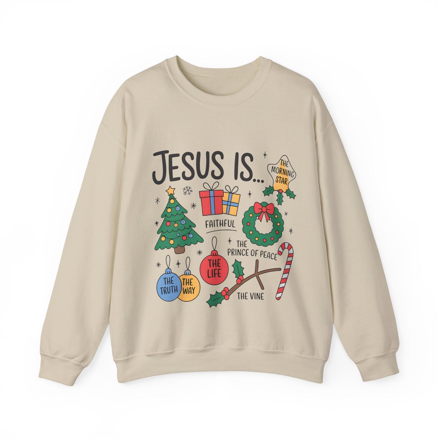 JESUS IS - Christian Unisex Sweater