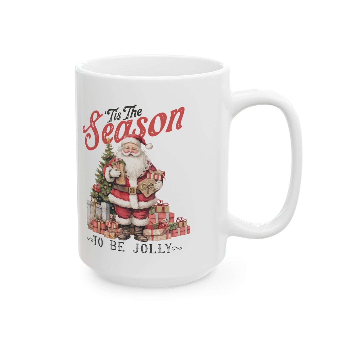TIS THE SEASON TO BE JOLLY - Christmas Mug
