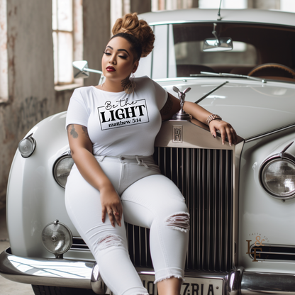 BE THE LIGHT, MATTHEW 5:14 - Faith Shirt