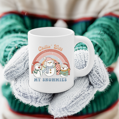 CHILLIN WITH MY SNOWMIES - Christmas Mug