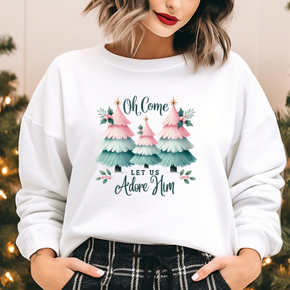 OH COME LET US ADORE HIM - Christian Unisex Sweater