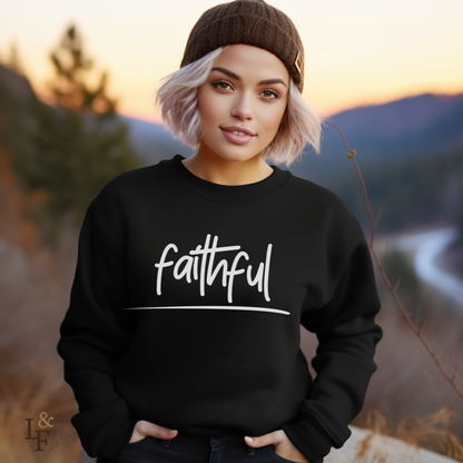 FAITHFUL - Faith Sweatshirt
