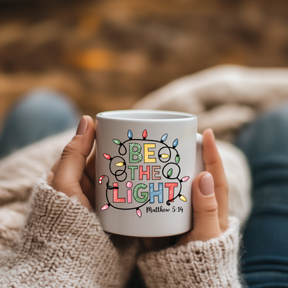BE THE LIGHT - Christmas Mug