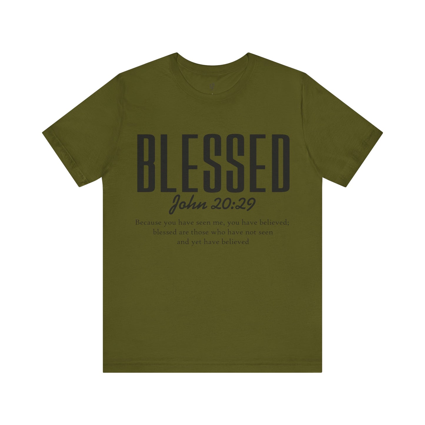BLESSED, JOHN 20:29 - Christian Unisex T-shirt