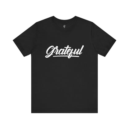 GRATEFUL - Faith T-Shirt