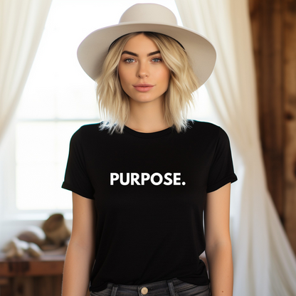 PURPOSE -  Faith Shirt
