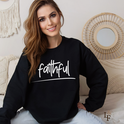 FAITHFUL - Faith Sweatshirt