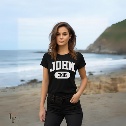 JOHN 3:16 - Faith Shirt