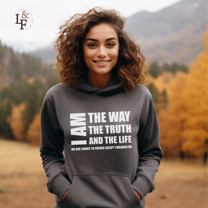I AM THE WAY THE TRUTH AND THE LIFE NO ONE COMES TO FATHER EXCEPT THROUGH ME  - Faith Cozy Hoodie