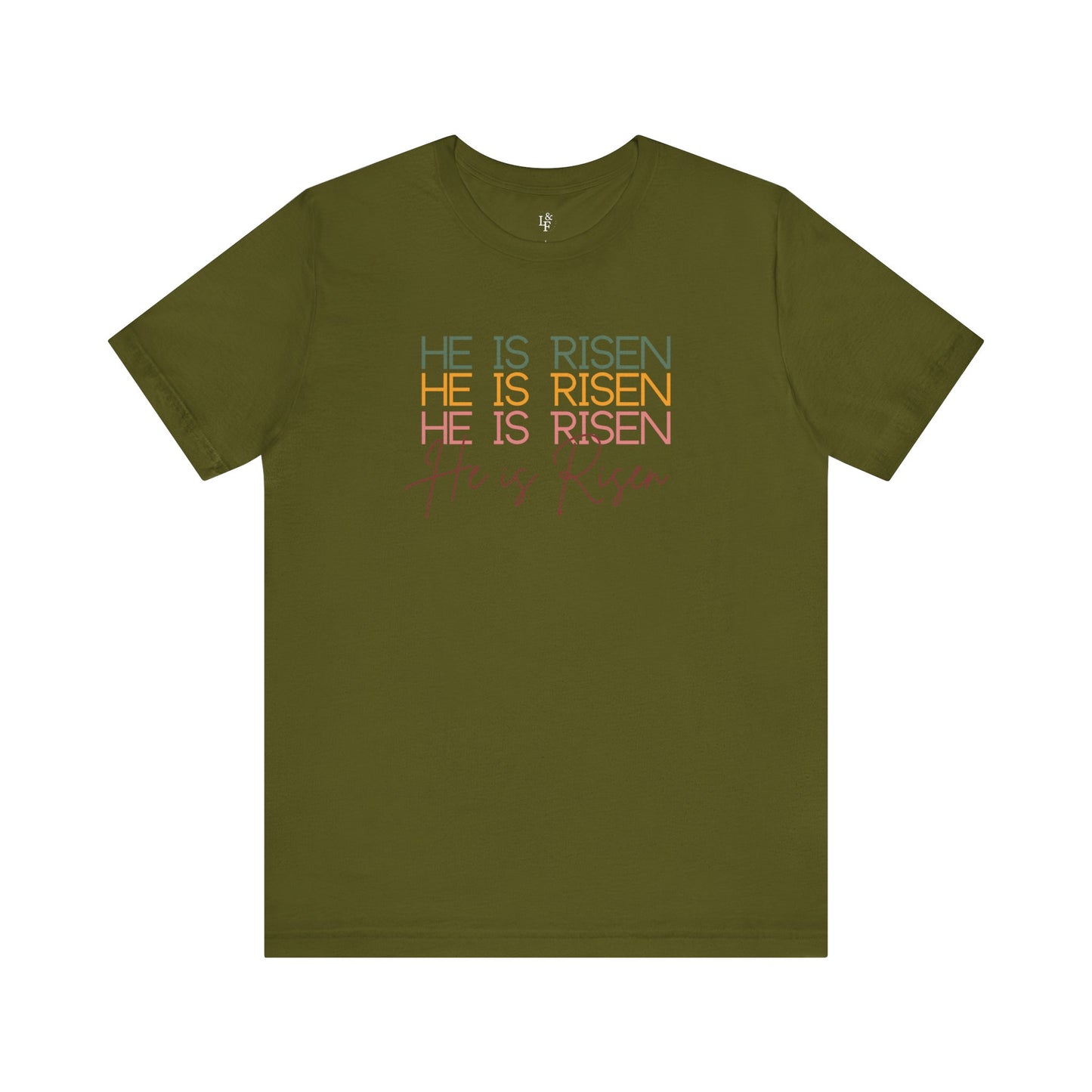 HE IS RISEN - Faith Shirt