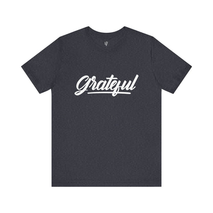 GRATEFUL - Faith T-Shirt