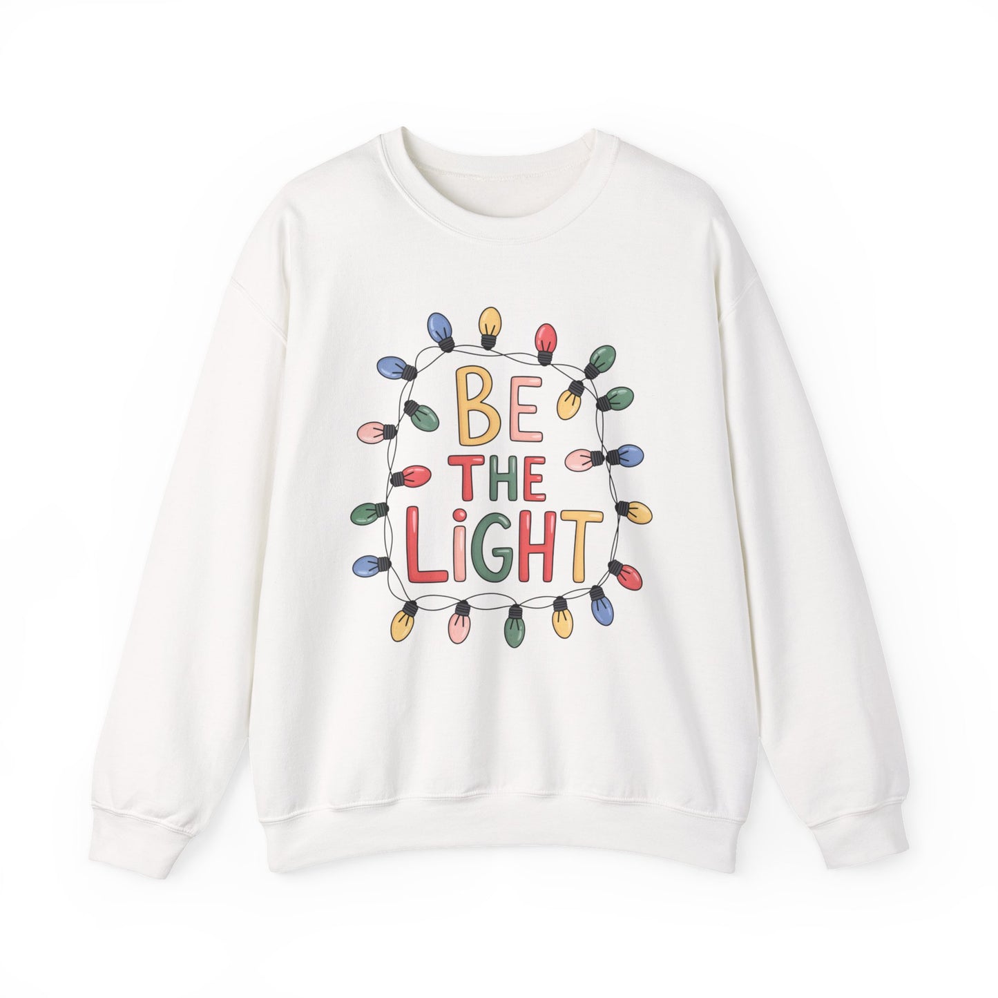 BE THE LIGHT- Christian Unisex Sweater