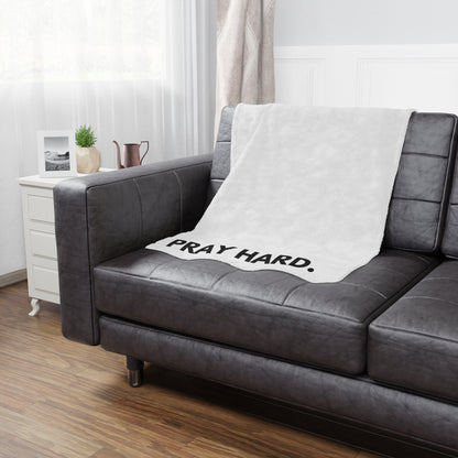 PRAY HARD - Faith Blanket