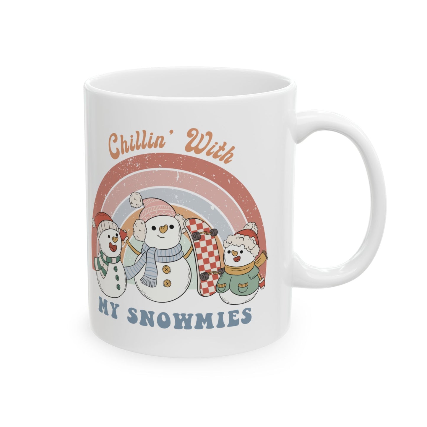 CHILLIN WITH MY SNOWMIES - Christmas Mug