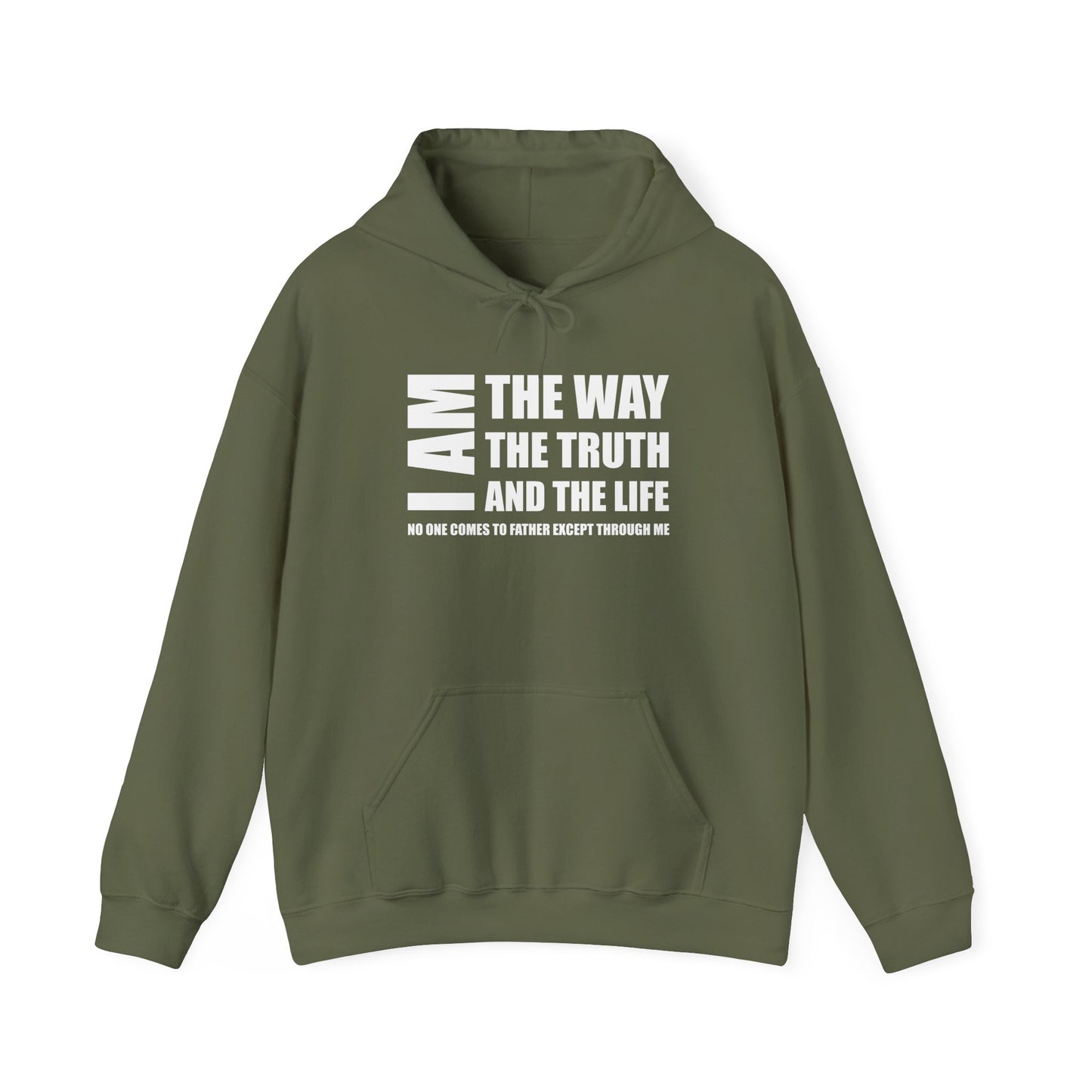 I AM THE WAY THE TRUTH AND THE LIFE NO ONE COMES TO FATHER EXCEPT THROUGH ME  - Faith Cozy Hoodie
