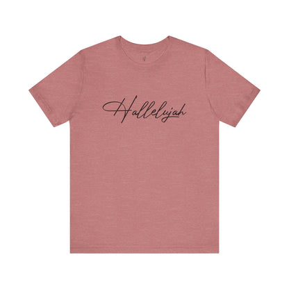 HALLELUJAH - Faith Shirt